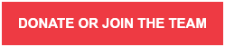DONATE OR JOIN THE TEAM